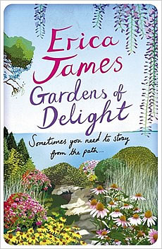 Gardens of Delight by Erica James