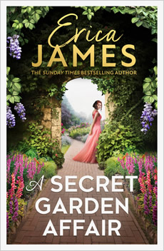 A Secret Garden Affair by Erica James